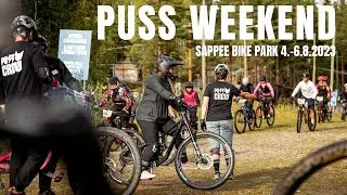 Puss Weekend Sappee Bike Park 4.-6.8.2023