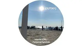 Ataniel (OR) - Personal Sputnik [OUT001]