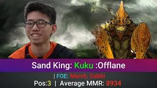 Sand King Perspective by Kuku | @1440p | Offlane Pos:3 |  | FOE: March, Gabbi |5828620955