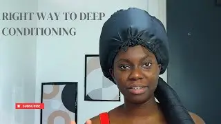 RIGHT WAY TO DEEP CONDITION#NaturalHairCare#DeepConditioning#4CHair#healthyhair #NaturalHairTips