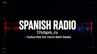 SPANISH RADIO &mdash; Crime Breaks / Hip-Hop Noir with Big Beat DNA | 174bpm_ru