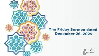 📌 Friday Sermon and Prayer | Qur&rsquo;an Path School of Knowledge and Wisdom