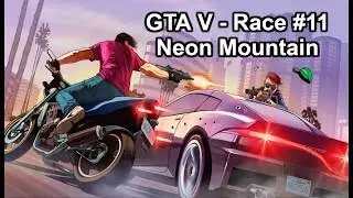 Online Race #11 - Neon Mountain