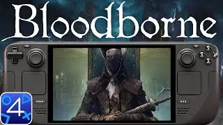 Bloodborne Steam Deck ShadPS4 0.12.6 BIG Performance Boost!
