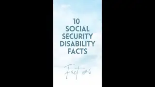10 SSDI Facts - Fact 6 #SSDI #SSI