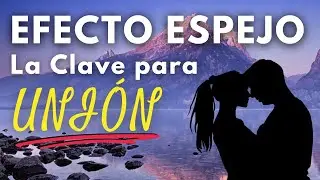 El Ejercicio del Espejo: SANA tu Unión con tu Llama Gemela 💖 | RESULTADOS REALES 💯