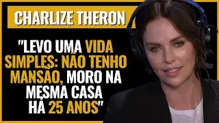 CHARLIZE THERON: VIVO UMA VIDA MUITO SIMPLES | ENTREVISTA LEGENDADA