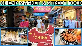 Street Food In China|Biggest Cheap Market Of China|Episode 6