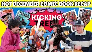 DCKO Fight Month & more Dec COMIC BOOK RECAP Everything Happening in Marvel & DC | Kicking Trees 31