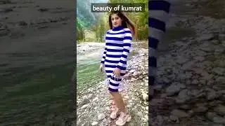 #kumrat #beauty #short