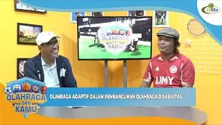 OLAHRAGA DAN KAMU | OLAHRAGA ADAPTIF DALAM PEMBANGUNAN OLAHRAGA DISABILITAS