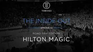 The Inside Out | Ep. 02 | Hilton Magic