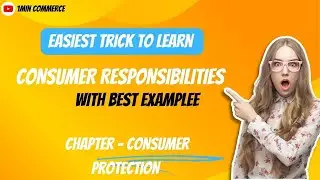 CONSUMER PROTECTION | CONSUMER RESPONSIBILITY TRICK (NO ONE KNOWS) | CLASS 12 Business Study