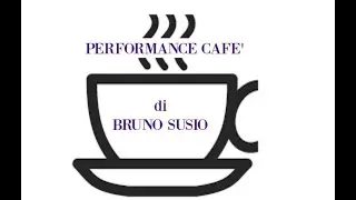 Sistema Susio - Performance Caf&egrave; 11 maggio 2020