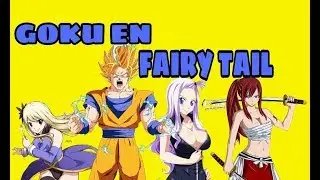 Goku en fairy tail capitulo 1
