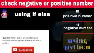 how to check the given number is positive or negative in python using if else