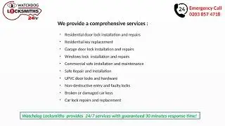 Watchdog Locksmiths Services in Hillingdon.