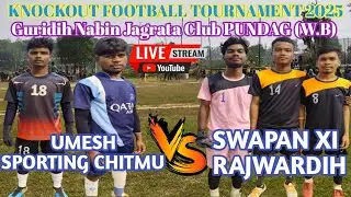 UMESH SPORTING CHITMU 🆚 SWAPAN XI RAJWARDIH  || Guridih Nabin Jagrata Club PUNDAG (W.B)