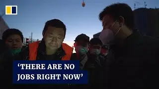 Fewer jobs and less pay: Chinese migrant workers continue to face uncertainty after country reopens