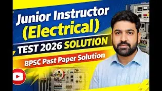 Junior Instructor Elecrical Test 2026 || Syllabus of BPSC Test II BPSC Electrical Test Preparation
