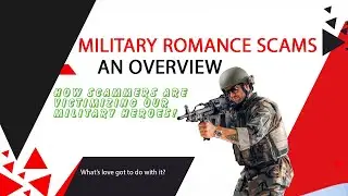 Find Out How Romance Scammers Are Victimizing Our Military Heroes!