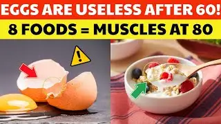 8 Breakfast Foods That Build Muscle After 60 (Eggs FAILED The Test!)