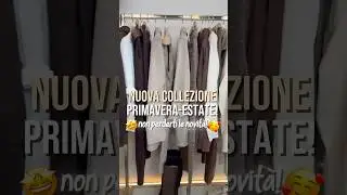 🔥ANTEPRIMA: NUOVA COLLEZIONE PRIMAVERA-ESTATE! 🌸✨ #moda #outfitideas #fashion  #ootdguide