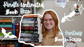10+ Kindle Unlimited Fantasy Book/Series Recommendations
