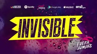 Fuera Bombas -  Invisible (Audio)