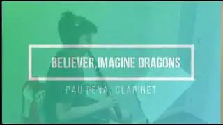 Audici&oacute; Virtual de Clarinet &middot; Pau Pe&ntilde;a &middot; Believer