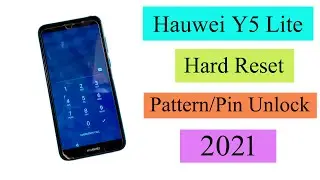 Hard Reset HUAWEI Y5 Lite DRA LX5 | Pattern Unlock | Factory Reset 2021