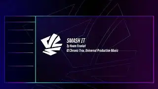 Smash It - VCS Summer 2024 Countdown/Commercial Break Music
