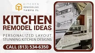 Kitchen Remodel Ideas Dunedin FL | Call (813) 534-6350