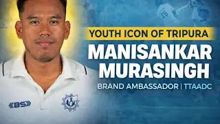 Manisankar Murasingh Appointed Brand Ambassador of TTAADC | Big Pride for Tripura
