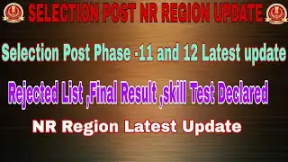 Selection Post Phase Exam NR Region Final Result /Skill Test Update 😊😊 NR Region DV Date announced ✅