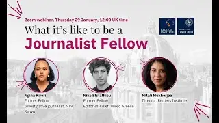 Online briefing for the Reuters Institute Journalist Fellowship Programme