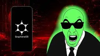 The Government's War On GrapheneOS