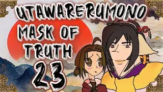 Utawarerumono: Mask of Truth [Part 23] Read Through