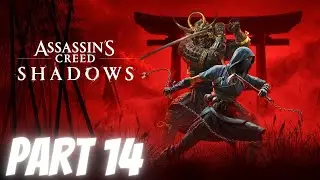 NAOE GOT HER A FINE SHYT!!!!   Assassins Creed Shadows Part 14