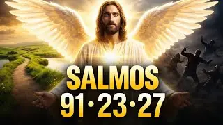 SALMOS 91, 23 e 27 | Proteção, Paz e Coragem em Deus #salmos #salmos91 #salmos23 #salmos27 