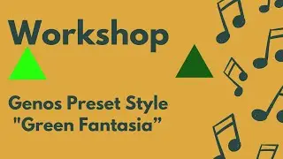 Yamaha Genos Folge 267   Green Fantasia   by Mr  Key