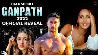 Ganpath:Part 1 Teaser | First Look Tiger Shroff Official News Star Cast Bollywood Movie #tigershroff