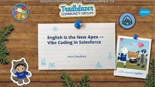 English Is the New Apex &mdash; Vibe Coding in Salesforce