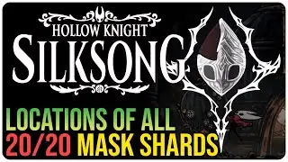 All Mask Shard Locations &ndash; Hollow Knight Silksong &ndash; Masked Achievement