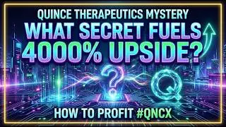 [FullVer] Quince Therapeutics Mystery: What Secret Fuels 4000% Upside? How to Profit #QNCX