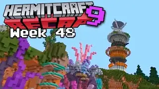 Hermitcraft RECAP - Season 9 Week 48