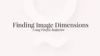 Finding Image Dimensions Firefox Inspector
