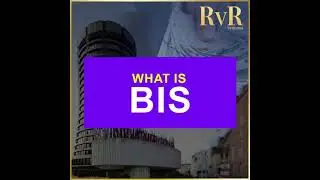 What is BIS  | Forex Education | Forex Trading Tips | Forex Terms | RvR Ventures