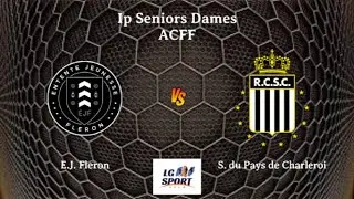 Ip Senior Dames ACFF : Entente Jeunesse Fléron - Royal Charleroi Sporting Club - Women  25.01.2026