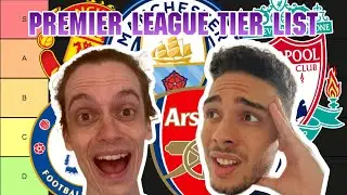 Our ULTIMATE 22/23 Premier League Tier List!!